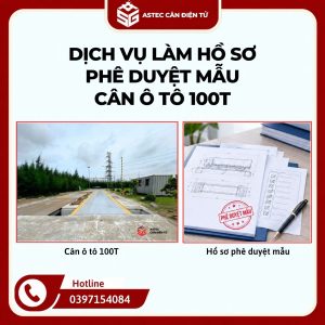 Dịch vụ làm hồ sơ phê duyệt mẫu cân ô tô 100T